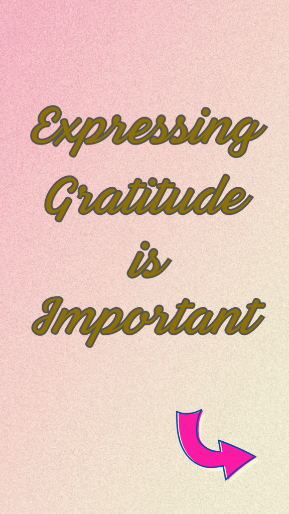 Expressing gratitude is important