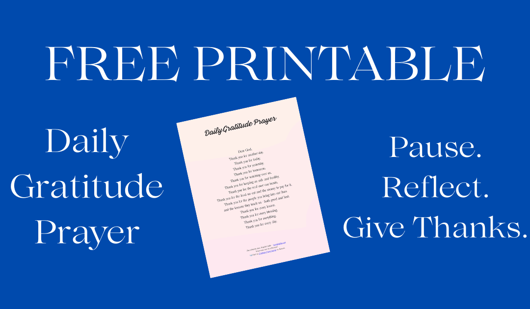Daily Gratitude Prayer Free Printable and Journal – Featured Image