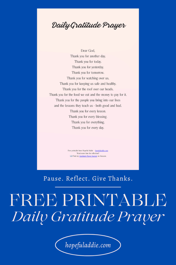 Daily Gratitude Prayer Free Printable and Journal – Pin for Later!