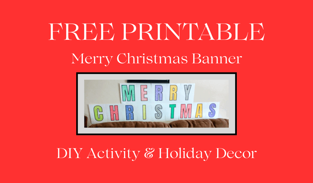 Free Printable Christmas and Holiday Banners (Merry Christmas & Happy Holidays)