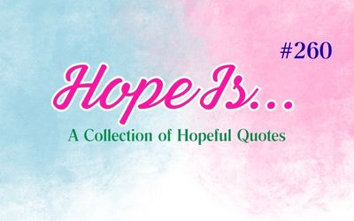 Hopeful Quotes | Hope Is #260: Turning Caring into Action