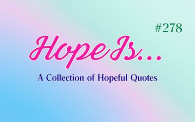 Hopeful quotes featured image - pink blue green background and text