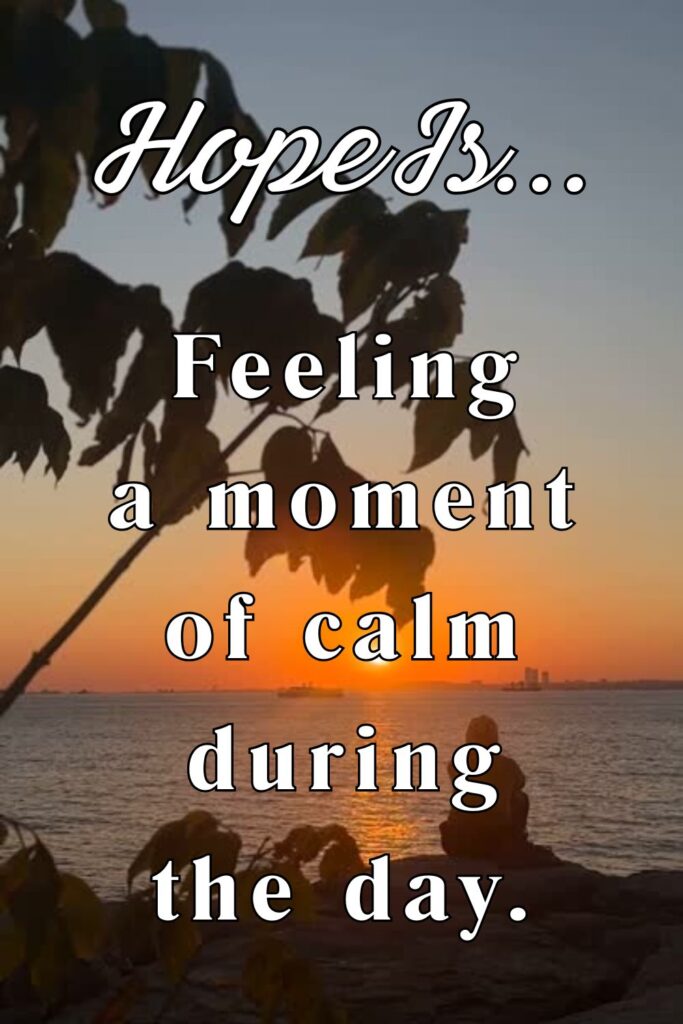 Hope is feeling a moment of calm during the day - Pinterest pin with sunset by the ocean and text